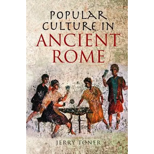 Popular Culture in Ancient Rome
