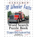 Circle It, 18 Wheeler Facts, Word Search, Puzzle Book