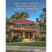 Arts and Crafts Architecture Across America