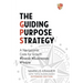 The Guiding Purpose Strategy