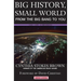 Big History, Small World: From the Big Bang to You