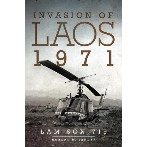 Invasion of Laos, 1971: Lam Son 719