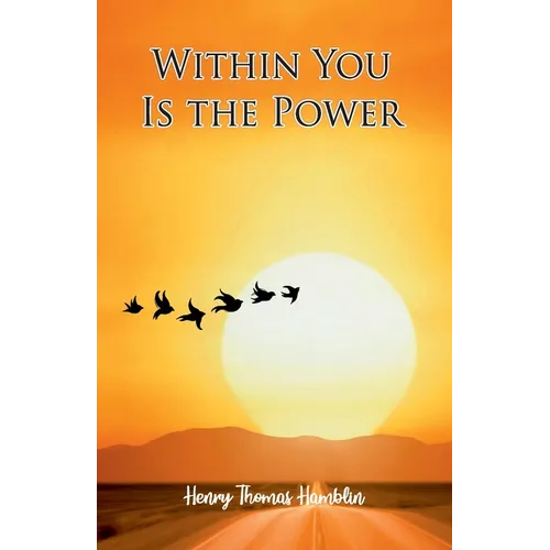Within You Is The Power