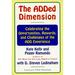 The Added Dimension: Celebrating the Opportunities, Rewards, and Challenges of the Add Experience
