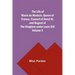 The Life of Marie de Medicis, Queen of France, Consort of Henri IV, and Regent of the Kingdom under Louis XIII - Volume 3