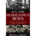 All the Hometown Boys: Wisconsin's 150th Machine Gun Battalion in World War I