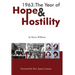 1963: The Year of Hope and Hostility