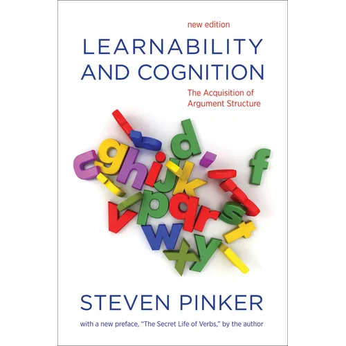 Learnability and Cognition, New Edition: The Acquisition of Argument Structure
