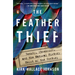 The Feather Thief: Beauty, Obsession, and the Natural History Heist of the Century