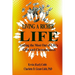Living a Richer Life: Getting the Most Out of Life's Gifts and Circumstances