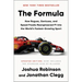 The Formula: How Rogues, Geniuses, and Speed Freaks Reengineered F1 Into the World's Fastest-Growing Sport