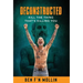 Deconstructed: Kill the Thing That's Killing You