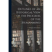Outlines of an IHstorical View of the Progress of the Humanmind