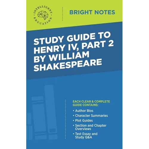 Study Guide to Henry IV, Part 2 by William Shakepeare