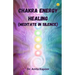 Chakra Energy Healing (Meditate in Silence)