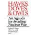 Hawks, Doves, & Owls