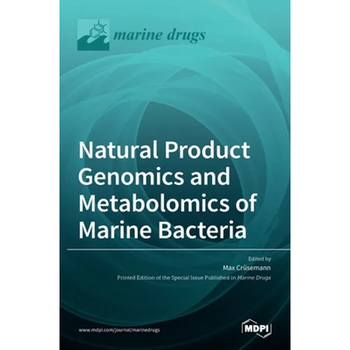 Natural Product Genomics and Metabolomics of Marine Bacteria