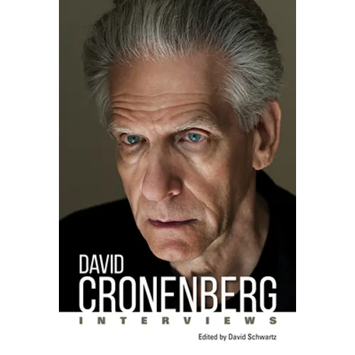 David Cronenberg: Interviews