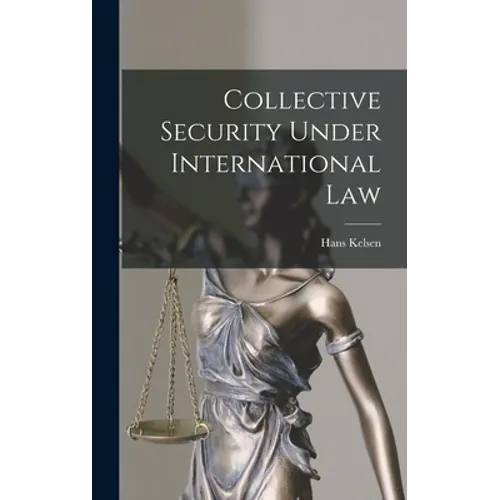 Collective Security Under International Law