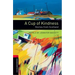 Oxford Bookworms Library: A Cup of Kindness: Stories from Scotland: Level 3: 1000-Word Vocabulary