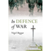 In Defence of War