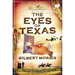 The Eyes of Texas: Lone Star Legacy, Book 3 (Rev. and Enlarg)
