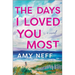 The Days I Loved You Most