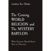 The Coming WORLD RELIGION and The MYSTERY BABYLON: What Everyone Should Know - How to Overcome