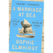 A Marriage at Sea: A True Story of Love, Obsession, and Shipwreck