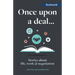 Once Upon a Deal...: Stories about Life, Work and Negotiation