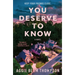 You Deserve to Know