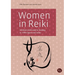 Women in Reiki: Lifetimes dedicated to healing in 1930s Japan and today