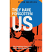 They Have Forgotten Us