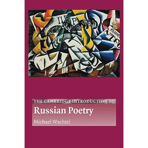 The Cambridge Introduction to Russian Poetry