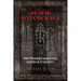 Slavic Witchcraft: Old World Conjuring Spells and Folklore