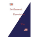 Settlement, Revolution & War