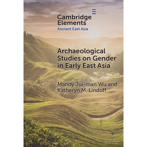 Archaeological Studies on Gender in Early East Asia