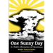 One Sunny Day