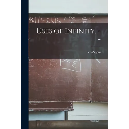 Uses of Infinity. --