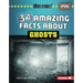 34 Amazing Facts about Ghosts
