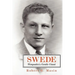 Swede: Weequahic's Gentle Giant