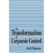 The Transformation of Corporate Control