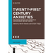 Twenty-First Century Anxieties: Dys/Utopian Spaces and Contexts in Contemporary British Theatre