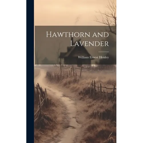 Hawthorn and Lavender