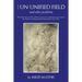 The Un-Unified Field: And Other Problems