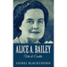 Alice A. Bailey - Life and Legacy