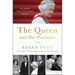 The Queen and Her Presidents: The Hidden Hand That Shaped History