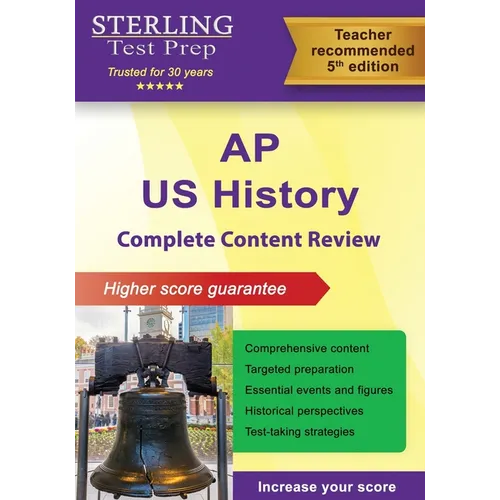 AP U.S. History: Complete Content Review for AP US History Exam