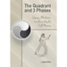 The Quadrant and 3 Phases: Qigong, Meditation and Journaling for Self-Mastery