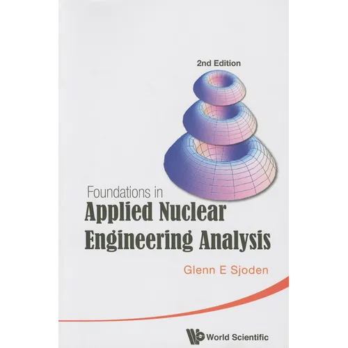 Founda Appl Nucl Eng Anal (2nd Ed)